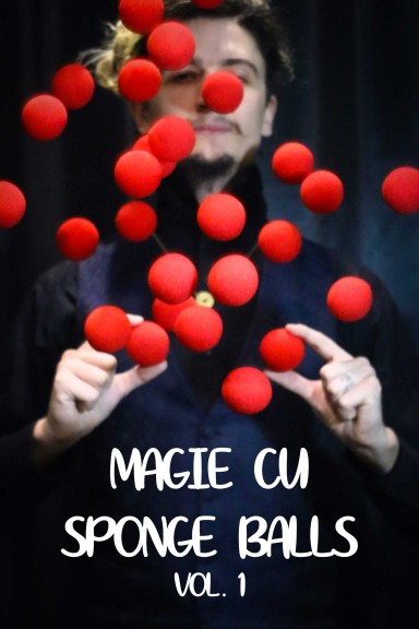 Magie cu Sponge Balls Vol 1
