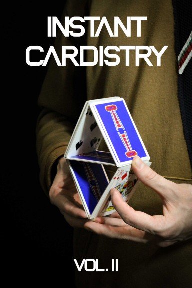 Instant Cardistry Vol 2